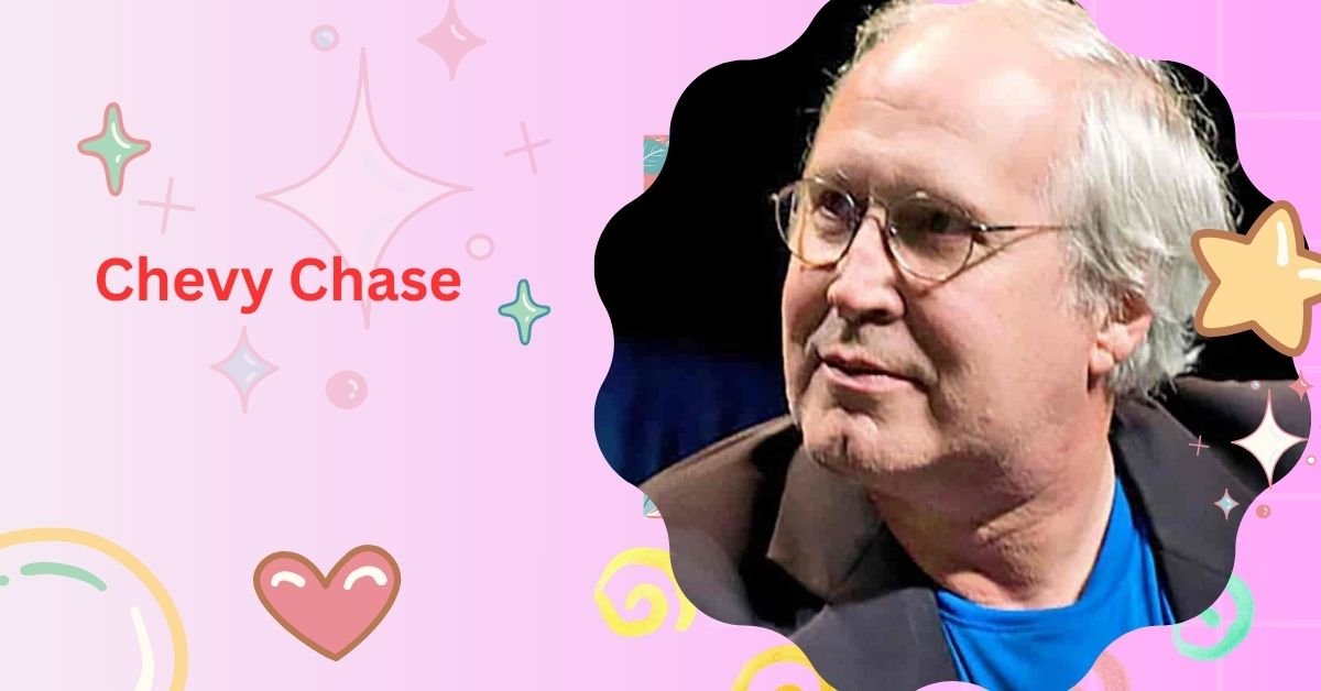 Chevy Chase Net Worth: