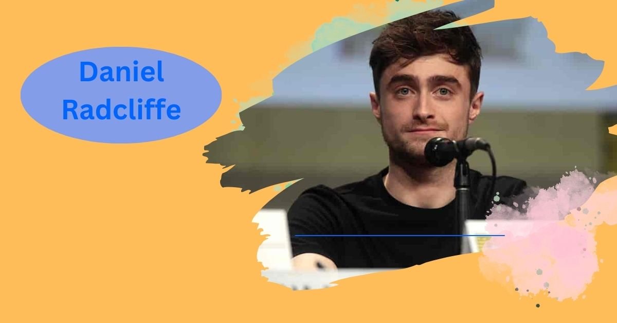 Daniel Radcliffe Net Worth 2024