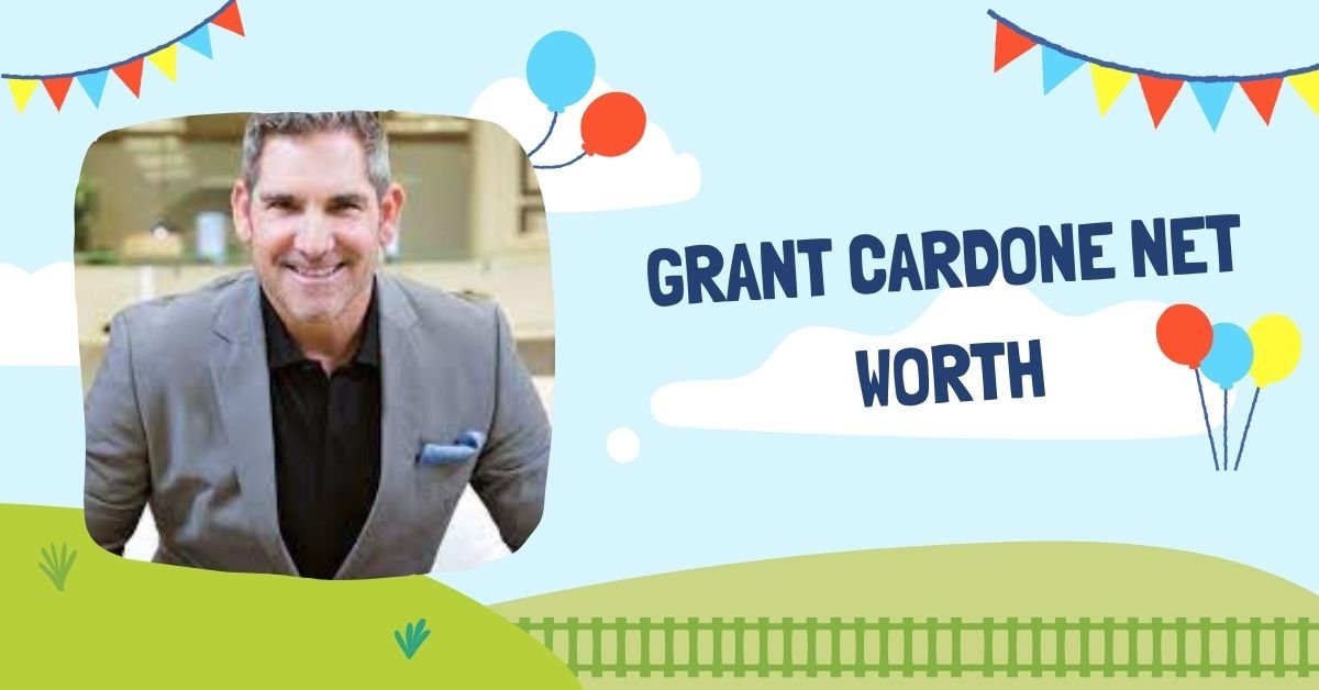 Grant Cardone net worth 2024